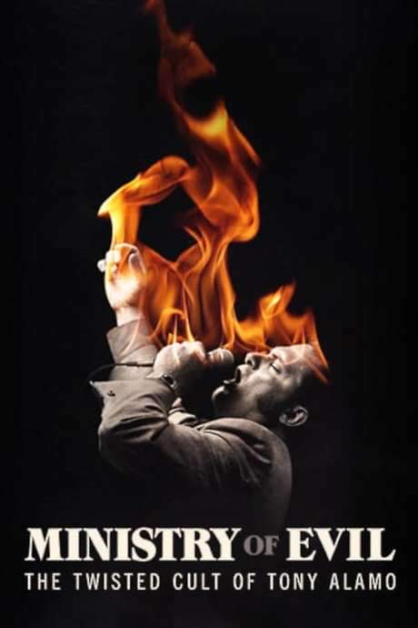 Ministry of Evil: The Twisted Cult of Tony Alamo